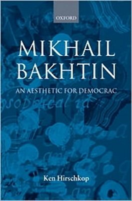Mikhail Bakhtin: An Aesthetic For Democracy-..