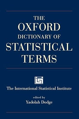 The Oxford Dictionary Of Statistical Terms-..