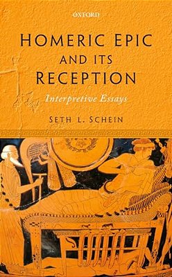 Homeric Epic & Its Reception C-..