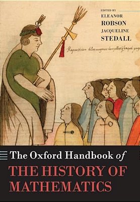 Oxford Handbook Of The History Of Mathematics-..
