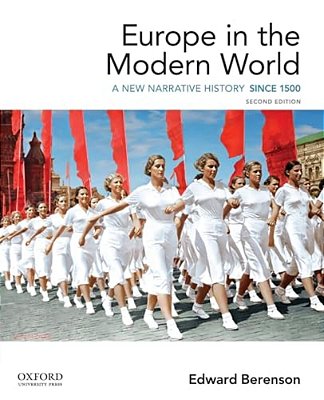 Europe In The Modern World: A New Narrative History-..