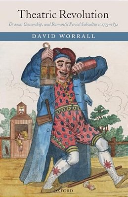 Theatric Revolution: Drama, Censorship, And Romantic Period Subcultures 1773-1832-..