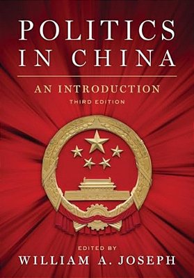 Politics In China: An Introduction, Third Edition-..