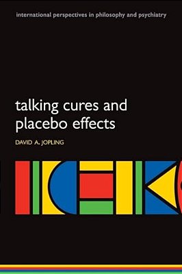 Talking Cures And Placebo Effects-..