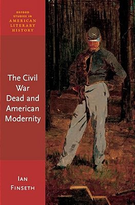 Civil War Dead And American Modernity-..