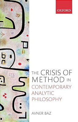 Crisis Of Method In Contemporary Analytic Philosophy-..