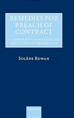 Remedies For Breach Of Contract: A Comparative Analysis Of The Protection Of Performance-..