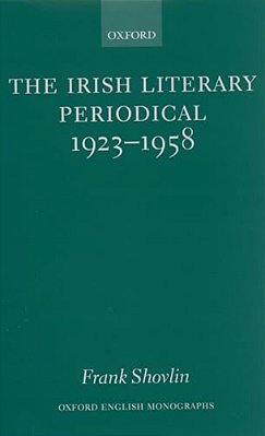 The Irish Literary Periodical 1923-1958-..