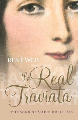 Real Traviata: The Song Of Marie Duplessis-..