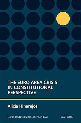 Euro Area Crisis In Constitutional Perspective-..