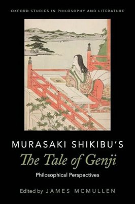 Murasaki Shikibu's The Tale Of Genji: Philosophical Perspectives-..