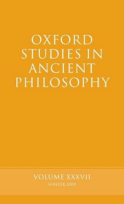 Oxford Studies In Ancient Philosophy: Volume 37-..