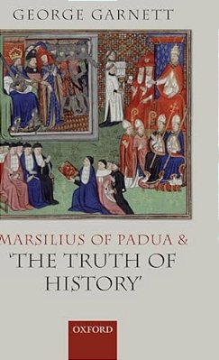 Marsilius Of Padua And 'The Truth Of History'-..