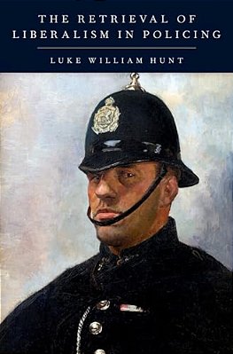 Retrieval Of Liberalism In Policing-..