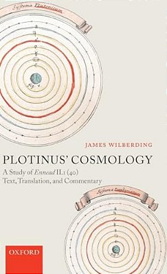 Plotinus' Cosmology: A Study Of Ennead II.1 (40): Text, Translation, And Commentary-..