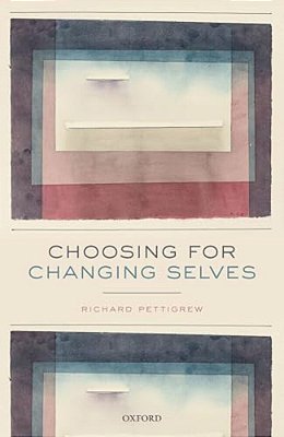 Choosing For Changing Selves-..
