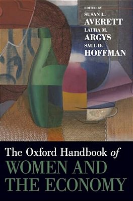 Oxford Handbook Of Women And The Economy-..