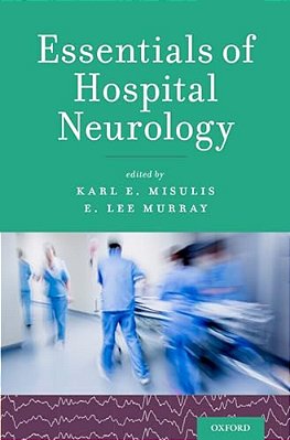 Essentials Of Hospital Neurology-..