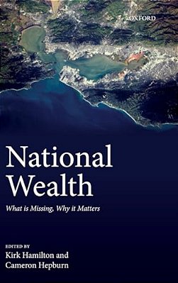 National Wealth: What Is Missing, Why It Matters-..