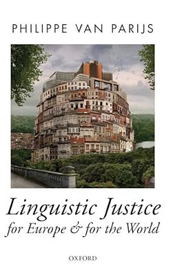 Linguistic Justice For Europe And For The World-..