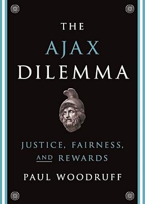 Ajax Dilemma: Justice, Fairness, And Rewards-..