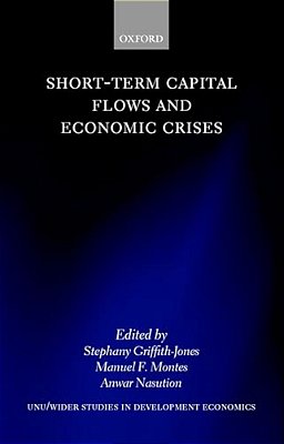 Short-Term Capital Flows And Economic Crises-..