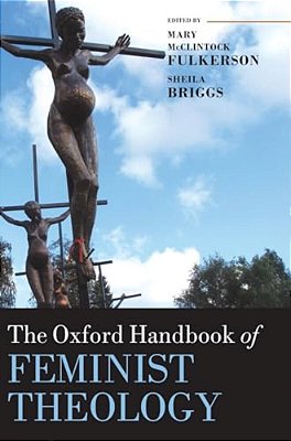 The Oxford Handbook Of Feminist Theology-..