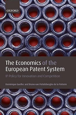 The Economics Of The European Patent System: Ip Policy For Innovation And Competition-..