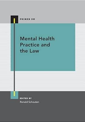 Mental Health Practice And The Law-..