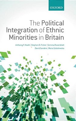 Political Integration Of Ethnic Minorities In Britain-..