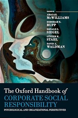 Oxford Handbook Of Corporate Social Responsibility: Psychological And Organizational Perspectives-..