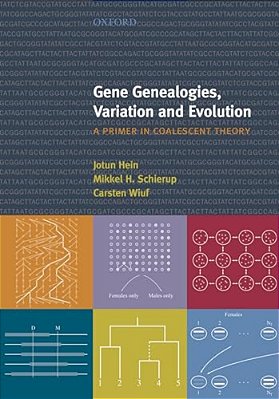 Gene Genealogies, Variation And Evolution: A Primer In Coalescent Theory-..