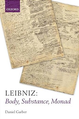 Leibniz: Body, Substance, Monad-..
