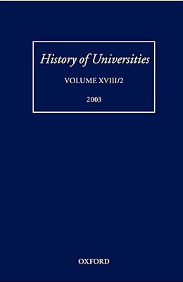History Of Universities: Volume XVIII/2, 2003-..