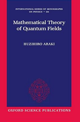 Mathematical Theory Of Quantum Fields-..