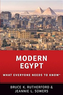 Modern Egypt: What Everyone Needs To Know(r)-..