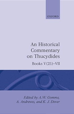A Historical Commentary On Thucydides: Books V 25--VII-..