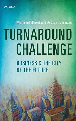Turnaround Challenge: Business And The City Of The Future-..