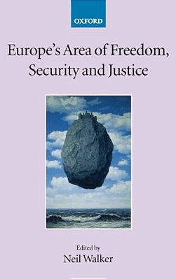 Europe's Area Of Freedom, Security, And Justice-..