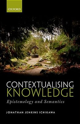 Contextualising Knowledge: Epistemology And Semantics-..