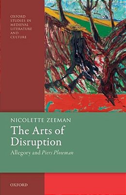 Arts Of Disruption: Allegory And Piers Plowman-..
