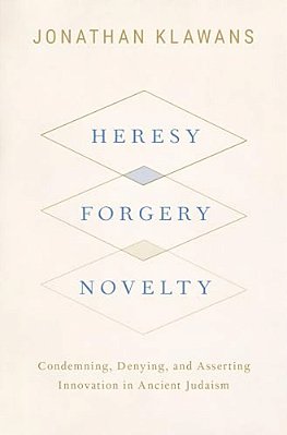 Heresy, Forgery, Novelty-..