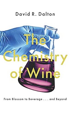 Chemistry Of Wine: From Blossom To Beverage And Beyond-..