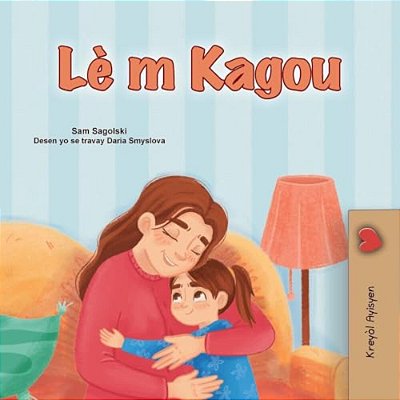 When I Am Gloomy (Haitian Creole Children's Book)-..