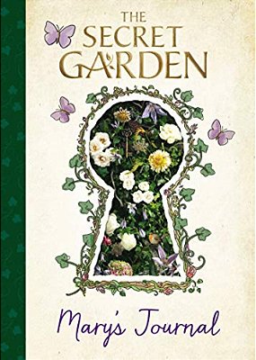 The Secret Garden: Mary's Journal-..