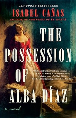 The Possession Of Alba Díaz-..