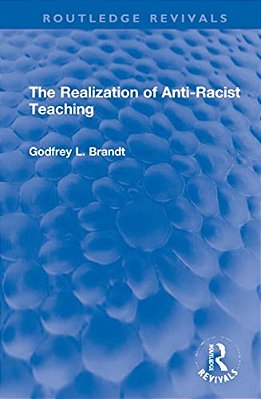 The Realization Of Anti-Racist Teaching-..