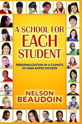 A School For Each Student: High Expectations In A Climate Of Personalization-..