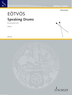Eotvos: Speaking Drums - Four Poems For Percussion Solo-..