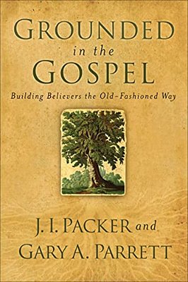 Grounded In The Gospel-..